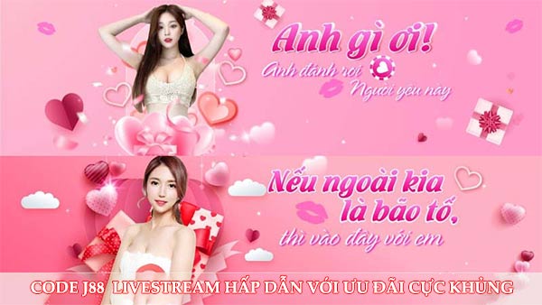 Nhận quà code khi xem livestream bắn cá J88