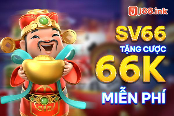 SV66 tặng cược 66k miễn phí